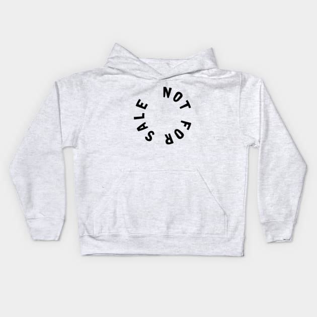 NOT FOR SALE Kids Hoodie by moanlisa